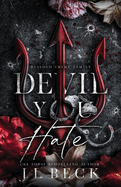 Devil You Hate - J.L. Beck