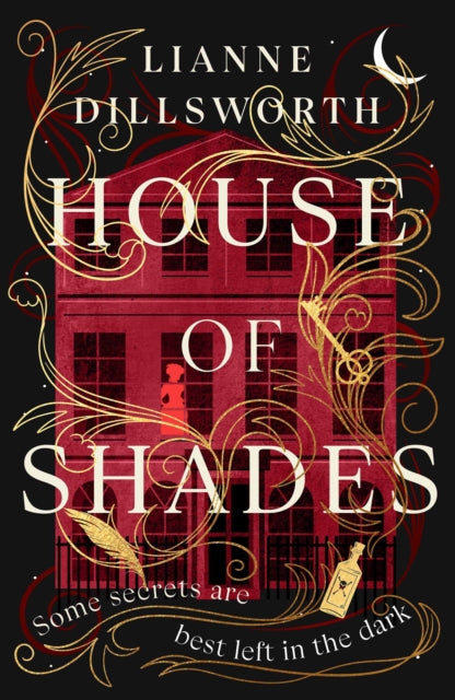 House of Shades - Lianne Dillsworth (Hardcover)