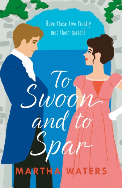 To Swoon and to Spar - Martha Waters