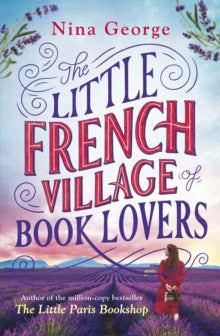 Little French Village of Book Lovers - Nina George