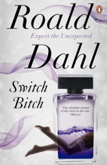 Switch Bitch - Roald Dahl