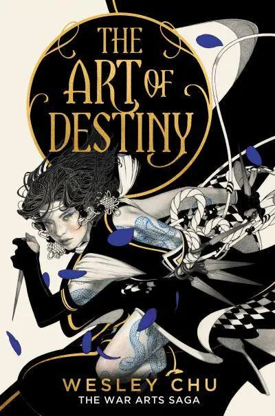 Art of Destiny - Wesley Chu (Hardcover)