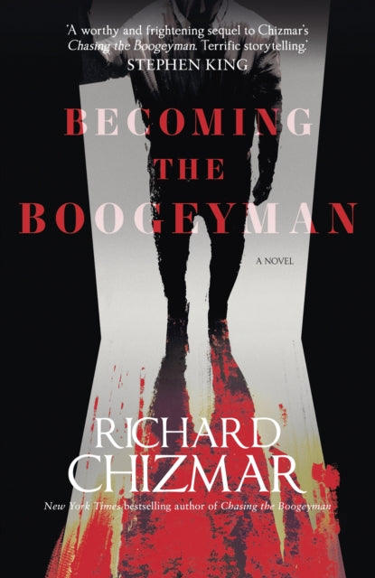 Becoming the Boogeyman - Richard Chizmar (Hardcover)