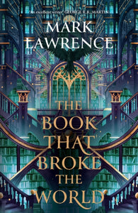 Book that Broke the World - Mark Lawrence (Hardcover)