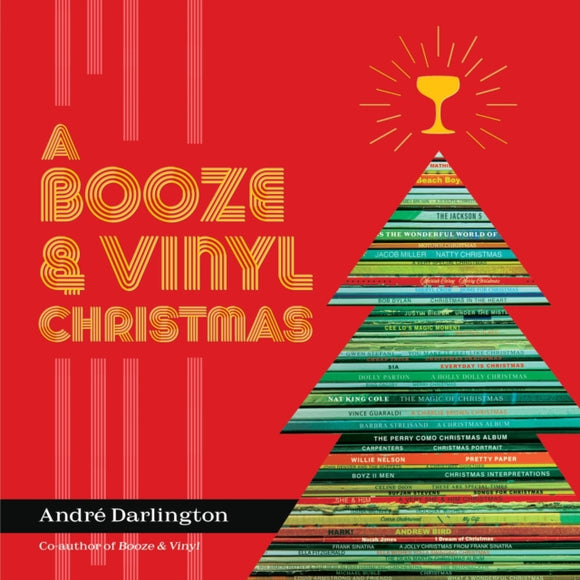 Booze and Vinyl Christmas - Andre Darlington (Hardcover)