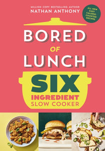 Bored of Lunch - Nathan Anthony (Hardcover)