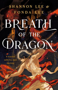 Breath of the Dragon - Fonda Lee & Shannon Lee (Hardcover)