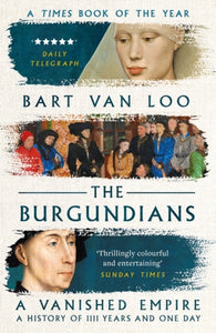 Burgundians - Bart van Loo