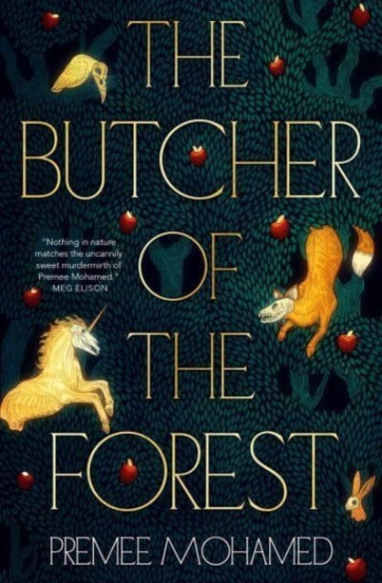 Butcher of the Forest - Premee Mohamed (Hardcover)