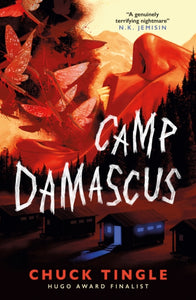 Camp Damascus - Chuck Tingle