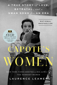 Capote's Women - Laurence Leamer