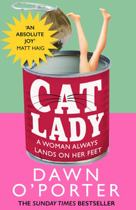 Cat Lady - Dawn O'Porter