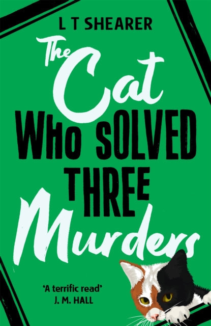 Cat Who Solved Three Murders - L.T. Shearer (Hardcover)