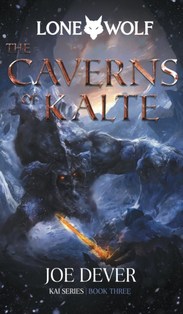 Lone Wolf 3: Caverns of Kalte - Joe Dever