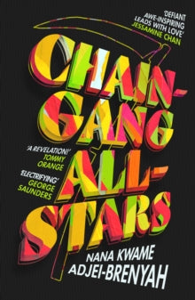 Chain Gang All Stars -Nana Kwame Adjei-Brenyah