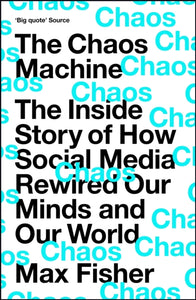 Chaos Machine - Max Fisher