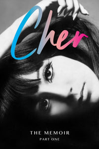 Cher the Memoir Part One - Cher (Hardcover)