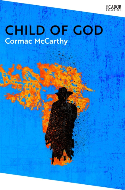 Child of God - Cormac McCarthy