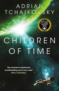 Children of Time - Adrian Tchaikovsky