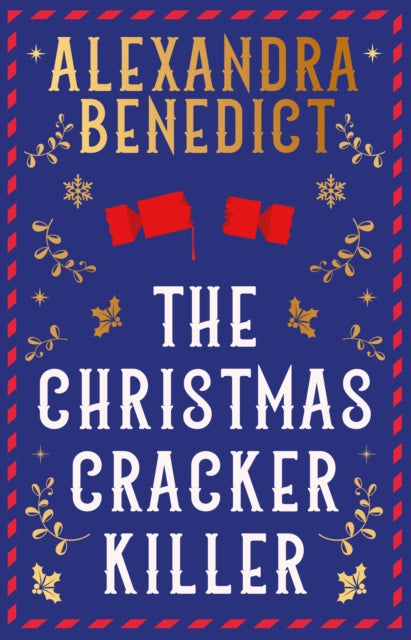 Christmas Cracker Killer - Alexandra Benedict (Hardcover)