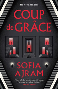 Coup de Grace - Sofia Ajram (Hardcover)