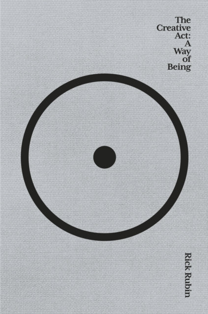 Creative Act - Rick Rubin (Hardcover)