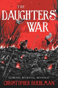 Daughters' War -  Christopher Buehlman (Hardcover)