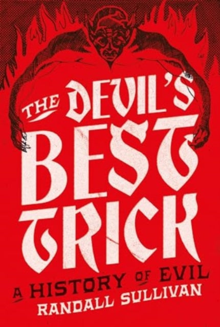 Devil's Best Trick - Randall Sullivan (Hardcover)