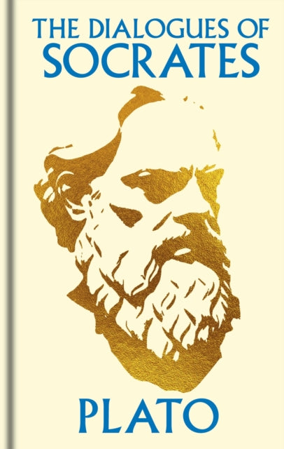 Dialogues of Socrates - Plato (Hardcover)