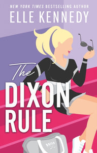 Dixon Rule - Elle Kennedy