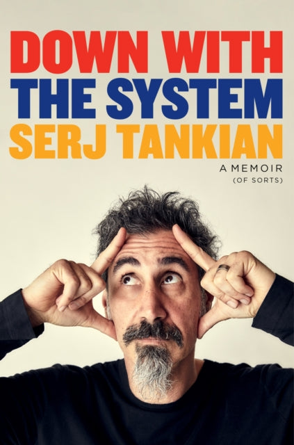 Down With The System - Serj Tankian (Hardcover)
