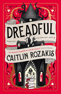 Dreadful - Caitlin Rozakis