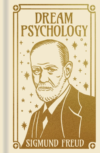 Dream Psychology - Sigmund Freud (Hardcover)