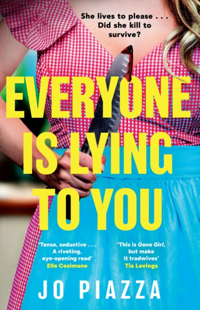Everyone Is Lying To You - Jo Piazza