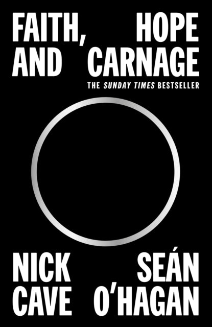 Faith, Hope and Carnage - Nick Cave