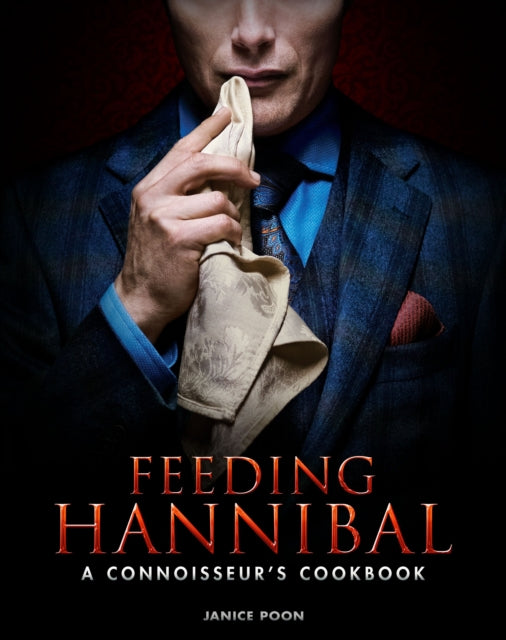 Feeding Hannibal - Janice Poon (Hardcover)
