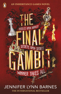 Inheritance Games 3: The Final Gambit - Jennifer Lynn Barnes