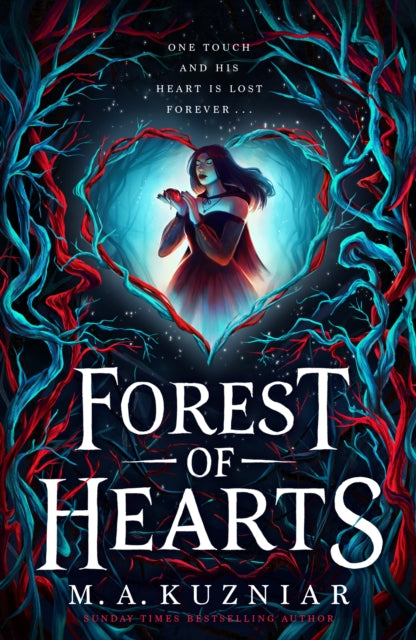 Forest of Hearts - M.A. Kuzniar (Hardcover)