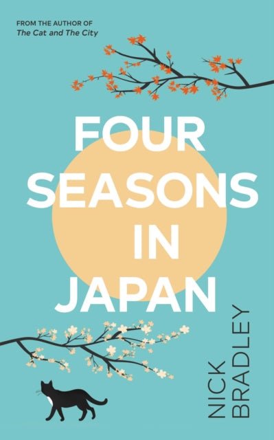 Four Seasons in Japan - Nick Bradley (Hardcover)