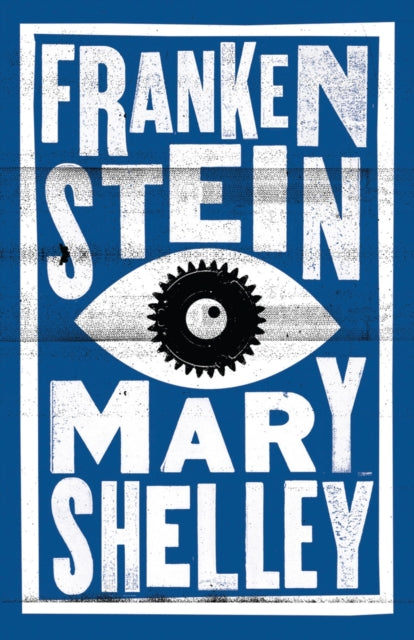Frankenstein - Mary Shelley