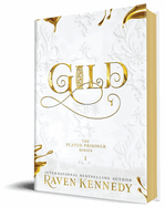 Plated Prisoner 1: Gild - Raven Kennedy (Hardcover)