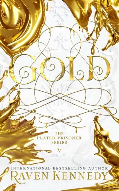 Gold - Raven Kennedy (Hardcover) - December 7th, 2023