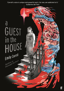 Guest in the House - Emily Carroll (Hardcover)
