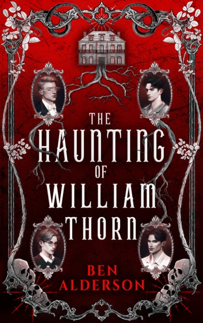 Haunting of William Thorn - Ben Alderson