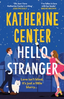 Hello Stranger - Katherine Center