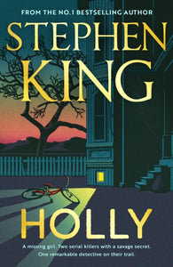 Holly - Stephen King (UK Hardcover)