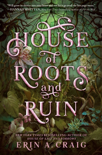 House of Roots and Ruin -  Erin A. Craig