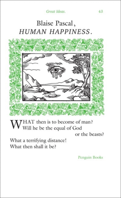 Human Happiness - Blaise Pascal