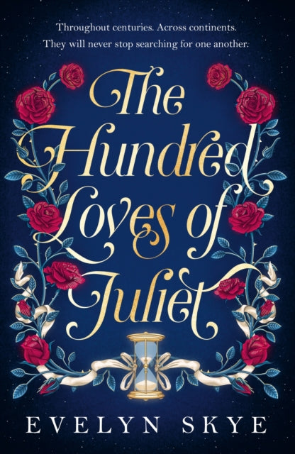 Hundred Loves of Juliet - Evelyn Skye (Hardcover)