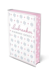 Icebreaker - Hannah Grace (Deluxe UK Hardcover)